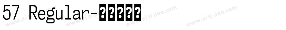 57 Regular字体转换
